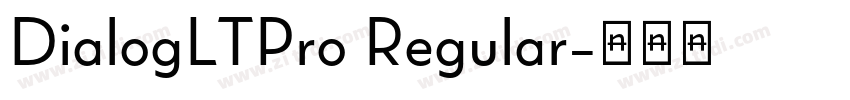 DialogLTPro Regular字体转换